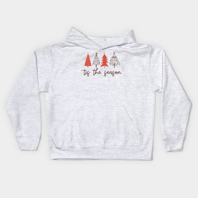 Tis the Season Christmas Kids Hoodie by Satic